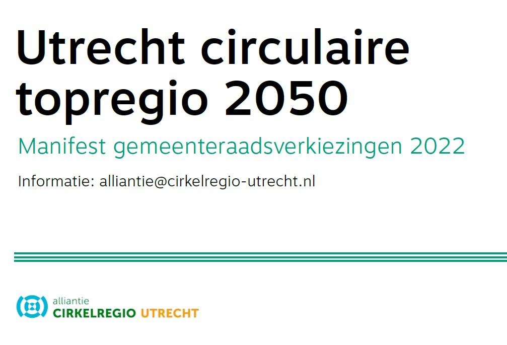 Alliantie Cirkelregio Utrecht presenteert: Manifest gemeenteraadsverkiezingen 2022